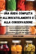 Cover: Una Guida Completa All'inscatolamento E Alla Conservazione - Davide Colombo