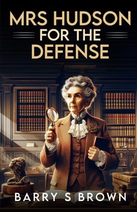 Enlarge image Cover: Mrs. Hudson For The Defense - MX Publishing