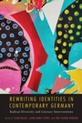 Cover: Rewriting Identities in Contemporary Germany - Boydell & Brewer