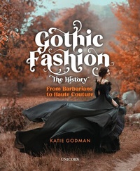 Abbildung von: Gothic Fashion The History - Unicorn