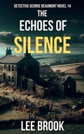 Cover: The Echoes of Silence - BrookHarvey Press