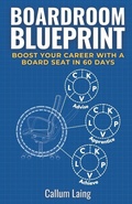 Cover: Boardroom Blueprint - Intellectual Perspective Press