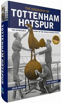Abbildung von: The Biography of Tottenham Hotspur - Vision Sports Publishing Ltd