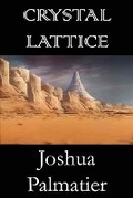 Cover: Crystal Lattice - Zombies Need Brains LLC