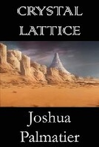 Enlarge image Cover: Crystal Lattice - Zombies Need Brains LLC