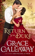 Cover: The Return of the Duke (Game of Dukes, #5) - Grace Callaway