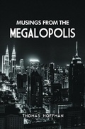 Cover: Musings from the Megalopolis - The Regency Publishers
