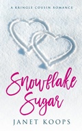 Cover: Snowflake Sugar - Brown House Books