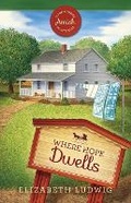 Cover: Where Hope Dwells - Guideposts