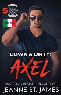 Abbildung von: Down & Dirty - Axel - Double-J Romance, Inc.