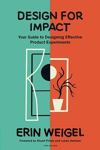 Abbildung von: Design for Impact - Rosenfeld Media