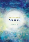 Cover: Writing Down the Moon - Wild Rising Press