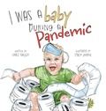 Cover: I Was a Baby During a Pandemic - Vabella Publishing