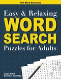 Cover: Easy and Relaxing Word Search Puzzles for Adults - Soggy Nomad Press