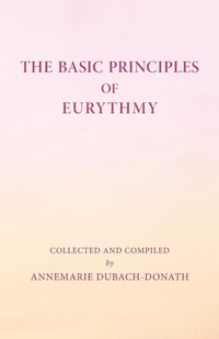Enlarge image Cover: Basic Principles of Eurythmy - Steiner Books