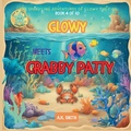 Cover: Glowy Meets Crabby Patty - Books with Soul