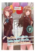 Cover: The Girl I Saved on the Train Turned Out to Be My Childhood Friend, Vol. 7 (light novel) - Yen Press