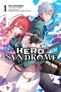 Cover: Hero Syndrome, Vol. 1 (light novel) - Yen Press