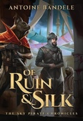 Cover: Of Ruin & Silk - Bandele Books