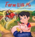 Cover: Farm With Me - Dunhill Clare Publishing