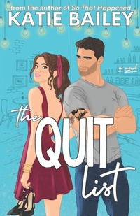 Enlarge image Cover: The Quit List - Eleventh Avenue Publishing Inc.