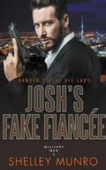 Cover: Josh's Fake Fiancee - Shelley Munro
