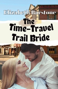 Enlarge image Cover: The Time-Travel Trail Bride - Haven Street Publishing