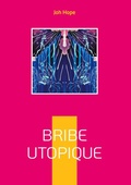 Cover: Bribe utopique - BoD - Books on Demand - Frankreich