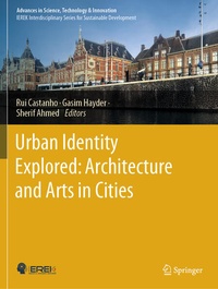 Enlarge image Cover: Urban Identity Explored: Architecture and Arts in Cities - Springer
