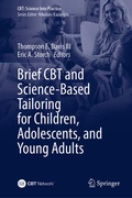Cover: Brief CBT and Science-Based Tailoring for Children, Adolescents, and Young Adults - Springer