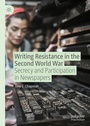 Cover: Writing Resistance in the Second World War - Palgrave Macmillan