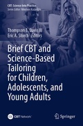 Cover: Brief CBT and Science-Based Tailoring for Children, Adolescents, and Young Adults - Springer