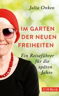 Abbildung von: Im Garten der neuen Freiheiten - C.H.BECK