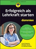 Cover: Erfolgreich als Lehrkraft starten f&uuml;r Dummies - Wiley-VCH