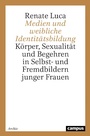 Bild: Medien und weibliche Identit&auml;tsbildung - Campus Verlag Digital