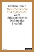 Cover: Menschenw&uuml;rde und Biomedizin - Campus Verlag Digital