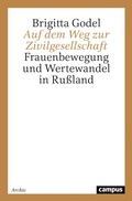 Cover: Auf dem Weg zur Zivilgesellschaft - Campus Verlag Digital