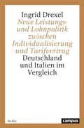 Cover: Neue Leistungs- und Lohnpolitik zwischen Individualisierung und Tarifvertrag - Campus Verlag Digital