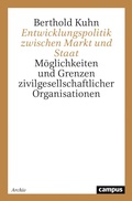 Cover: Entwicklungspolitik zwischen Markt und Staat - Campus Verlag Digital
