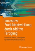 Cover: Innovative Produktentwicklung durch additive Fertigung - Springer Vieweg