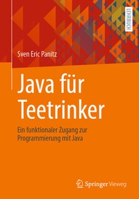 Abbildung von: Java für Teetrinker - Springer Vieweg