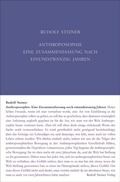 Cover: Anthroposophie - Eine Zusammenfassung nach einundzwanzig Jahren - Rudolf Steiner Verlag