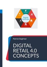 Enlarge image Cover: Digital Retail 4.0 Concepts - BoD - Books on Demand