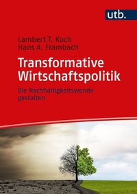 Abbildung von: Transformative Wirtschaftspolitik - UTB