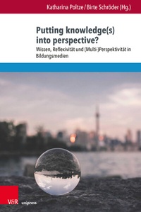 Abbildung von: Putting knowledge(s) into perspective? - Brill Deutschland