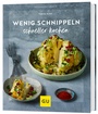 Cover: Wenig schnippeln, schneller kochen - Gräfe und Unzer