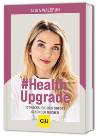 Abbildung von: # Health Upgrade - Gräfe und Unzer