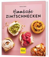Abbildung von: Himmlische Zimtschnecken - Gräfe und Unzer