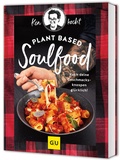 Cover: Plant based Soulfood - Gr&auml;fe und Unzer
