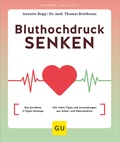 Abbildung von: Bluthochdruck senken - Gräfe und Unzer